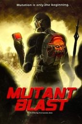 Mutant Blast (2019) Mutant Blast (2019)